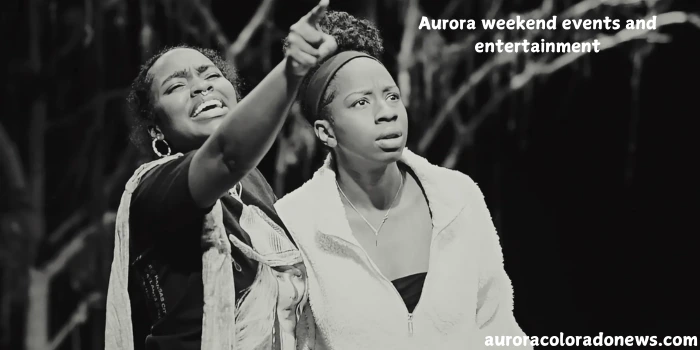 Aurora weekend events and entertainment