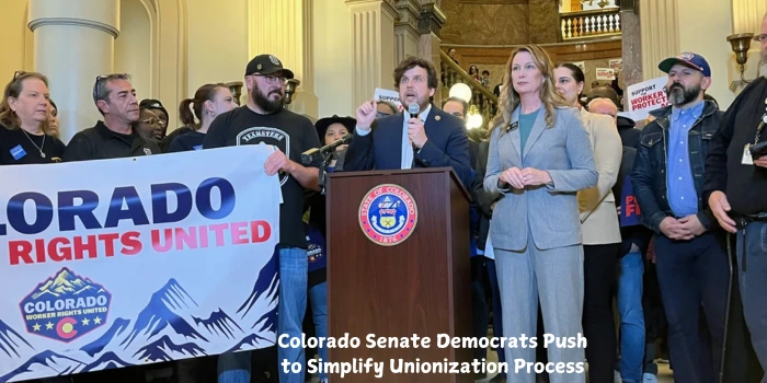 Colorado Senate Democrats Push to Simplify Unionization Process