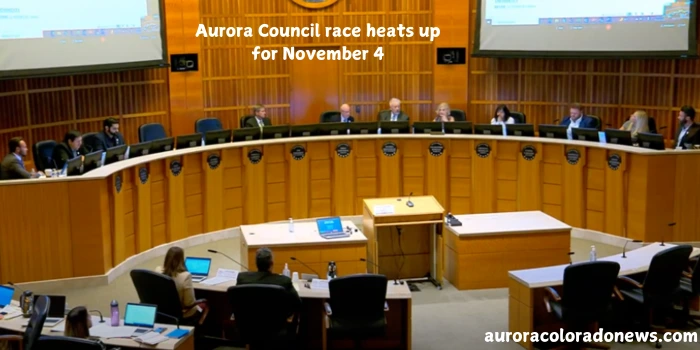 Aurora Council race heats up for November 4